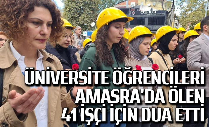Üniversite öğrencileri Amasra'da ölen 41 işçi için dua etti