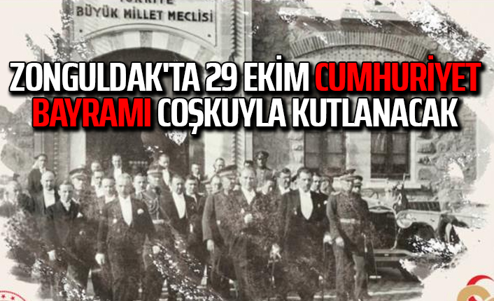 Zonguldak'ta 29 Ekim Cumhuriyet Bayramı coşkuyla kutlanacak