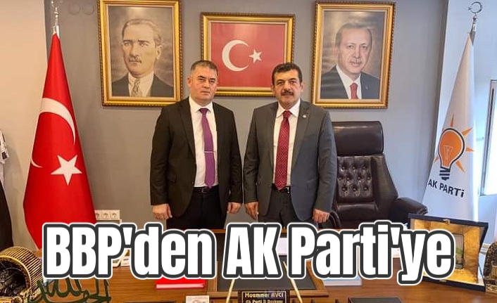 BBP'den AK Parti'ye..