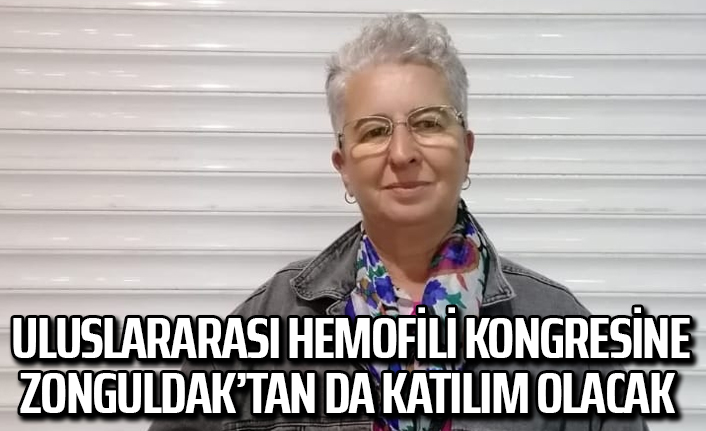 Uluslararası Hemofili Kongresine Zonguldak’tan da Katılım Olacak 