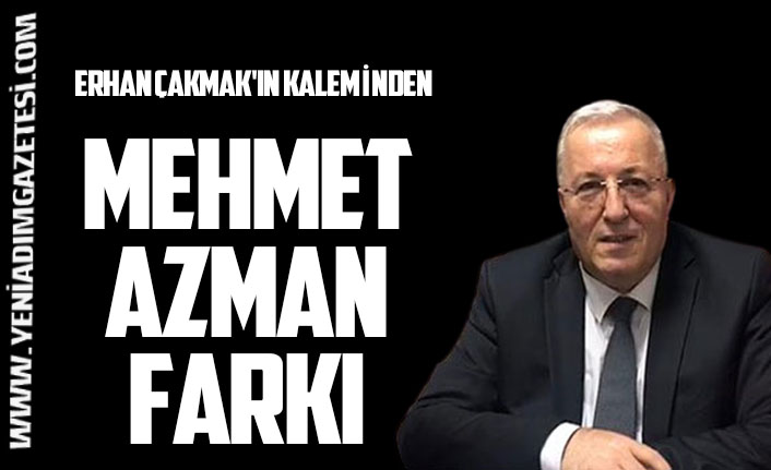 Mehmet Azman farkı