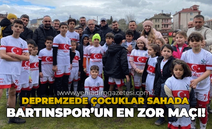 Bartınspor'un en zor maçı: Depremzede çocuklar sahada