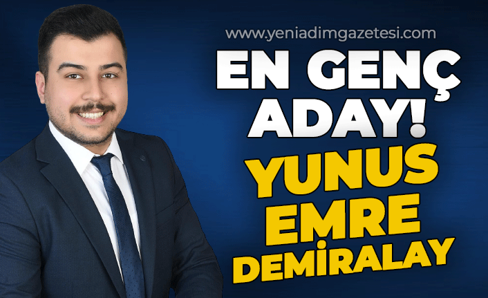 Zonguldak'tan en genç aday!